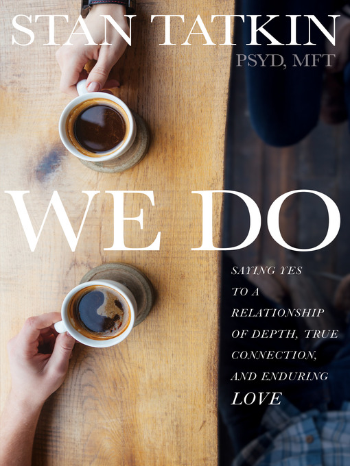 Title details for We Do by Stan Tatkin, PsyD, MFT - Available